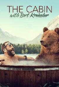 The Cabin With Bert Kreischer